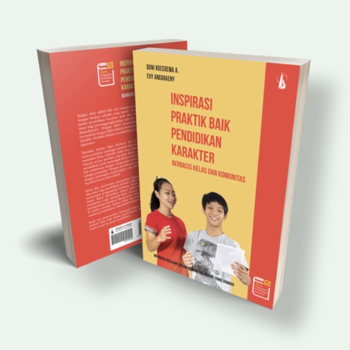 

HOT SALE! INSPIRASI PRAKTIK BAIK IMPLEMENTASI PENDIDIKAN KARAKTER BERBASIS KELAS DAN KOMUNITAS -