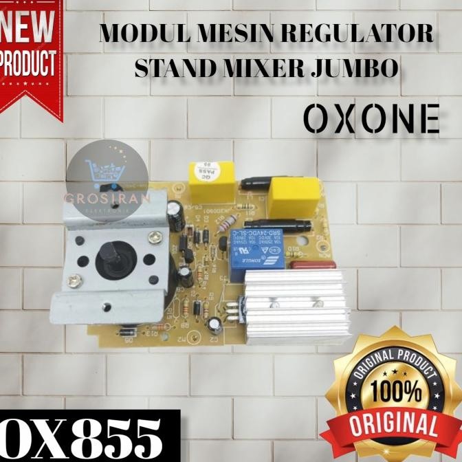 modul mesin saklar regulator stand mixer jumbo oxone ox855 ox 855 ori stok terbatas