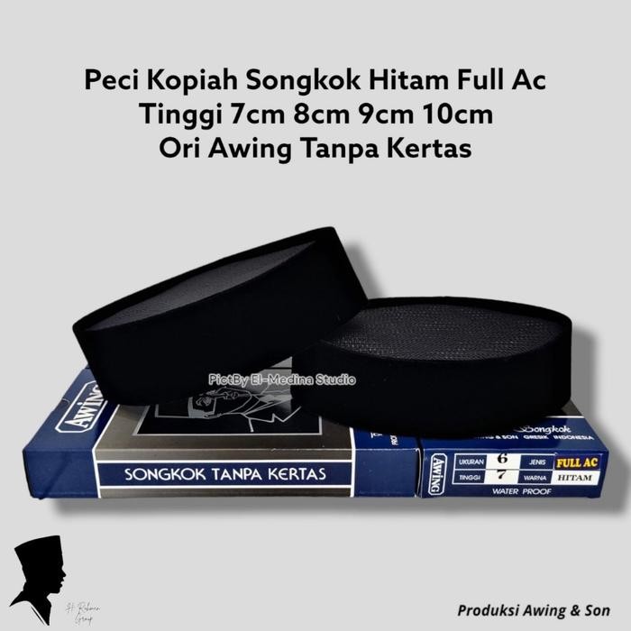 Peci Songkok Awing Full AC Tanpa Kertas Peci Kopeah Tinggi 7CM 8CM 9CM Songkok Nasional Hitam Polos