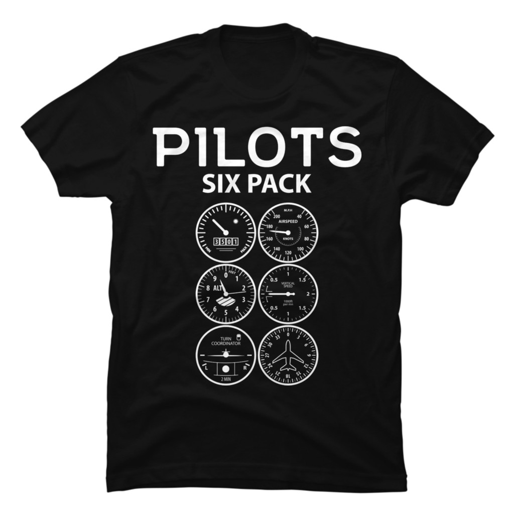 Kaos T-Shirt Quote Pilots Sixpack