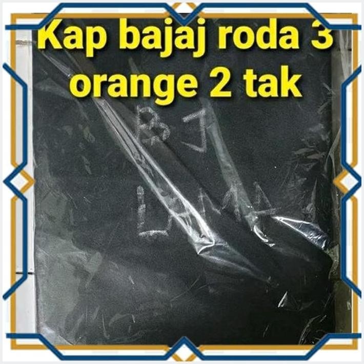 [pon] kap terpal bajaj orange 2 tak jadul (bajaj roda 3)