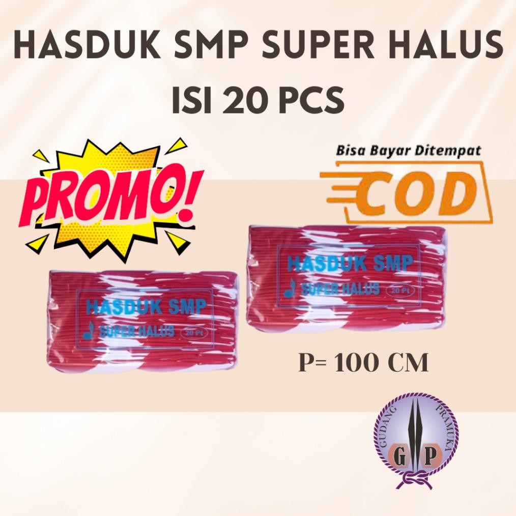 HASDUK SMP/ HASDUK SMP SUPER HALUS/HASDUK SMP MURAH/ISI 20 PCS