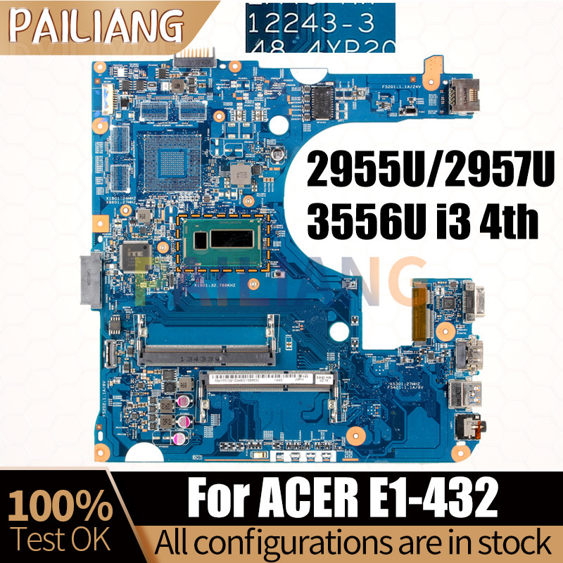 AQS 12243-3 For ACER Aspire E1-432 Notebook Mainboard 2955U 2957U 3556U I3-4010U Laptop Motherboard 