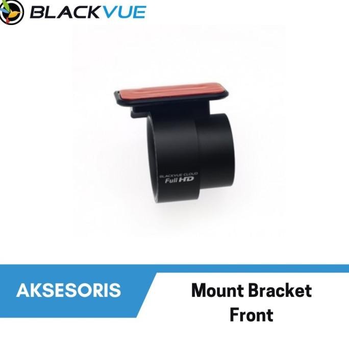 Blackvue Dashcam Mount Bracket Siap Kirim