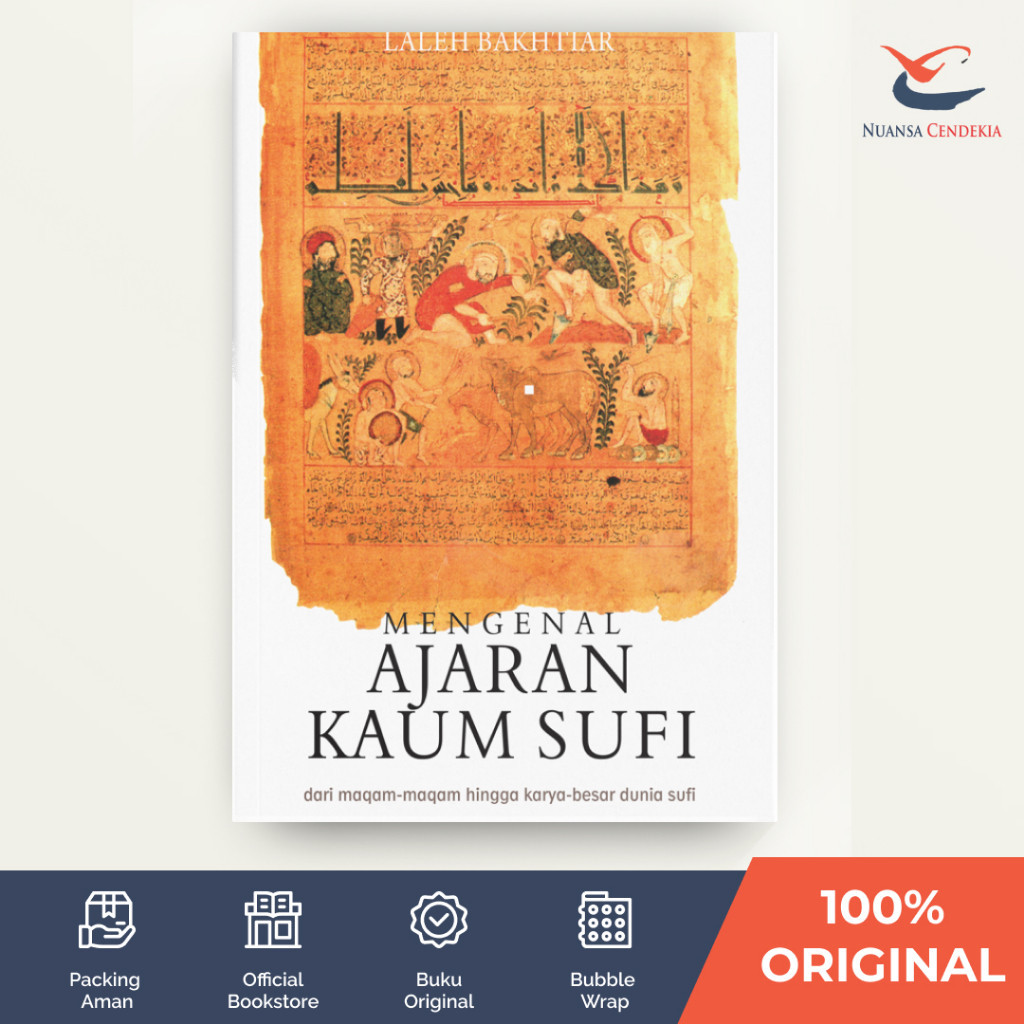 [Nuansa Cendekia] Mengenal Ajaran Kaum Sufi: dari Maqam-maqam Hingga Karya Besar Dunia Sufi - Laleh 