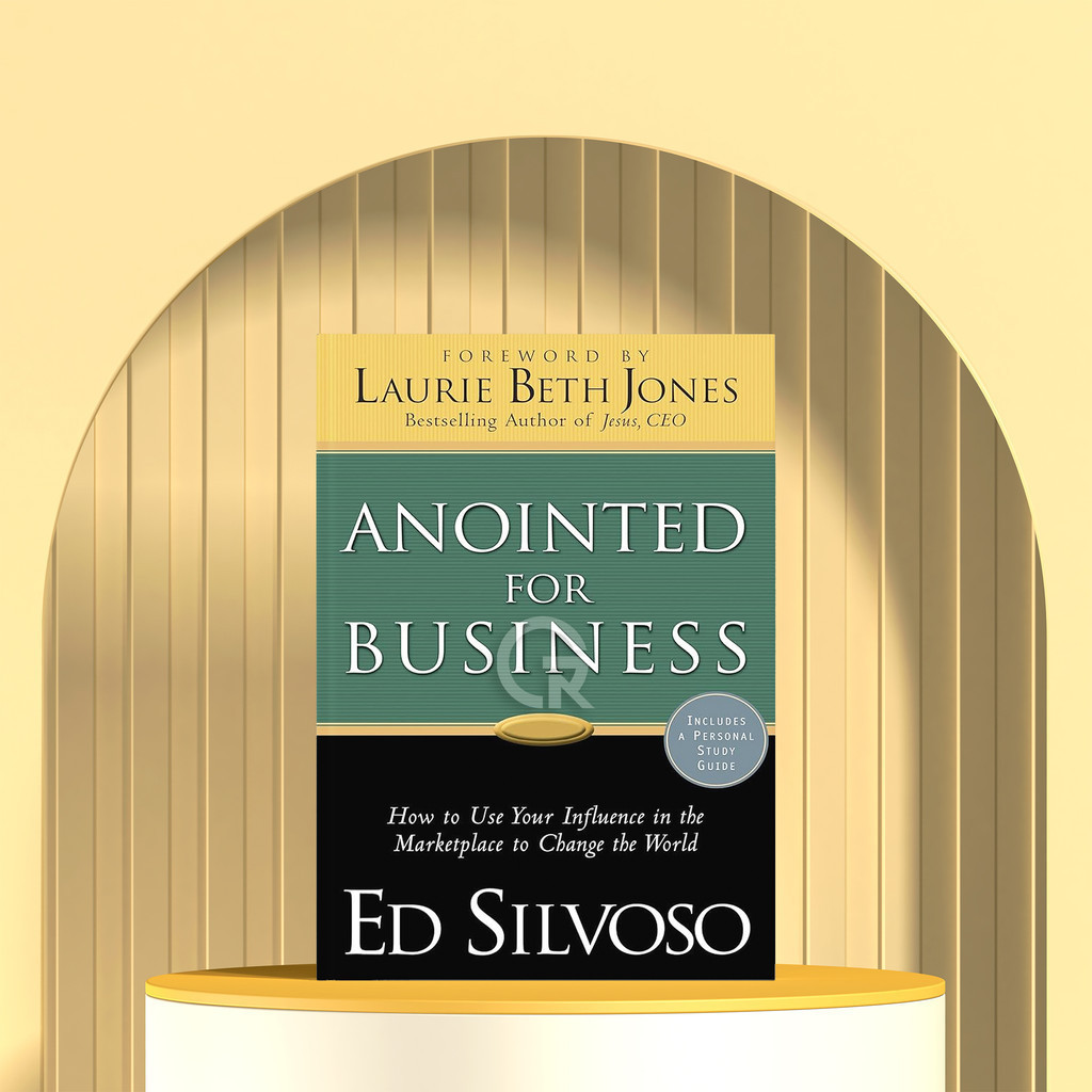 Anointed for Business by Ed Silvoso