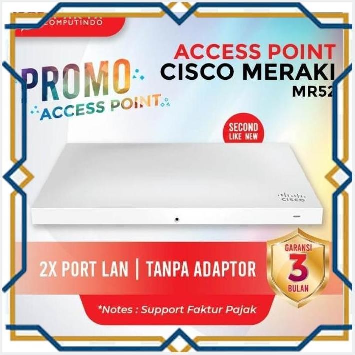 [CVS] Promo Cisco Meraki MR52 Termurah