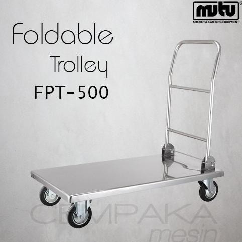 Foldable Trolley | Trolley Barang Stainless Steel 500 Kg Mutu FPT-500