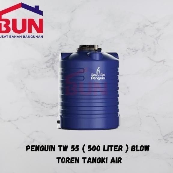Miliki Tangki Air / Water Tank / Toren Merk Penguin Tw 55 ( 500 Liter )