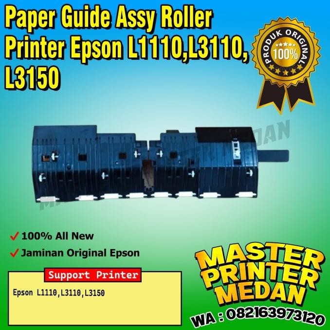 TERBARU - Paper Guide Assy Roller Printer Epson L1110 L3110 L3150