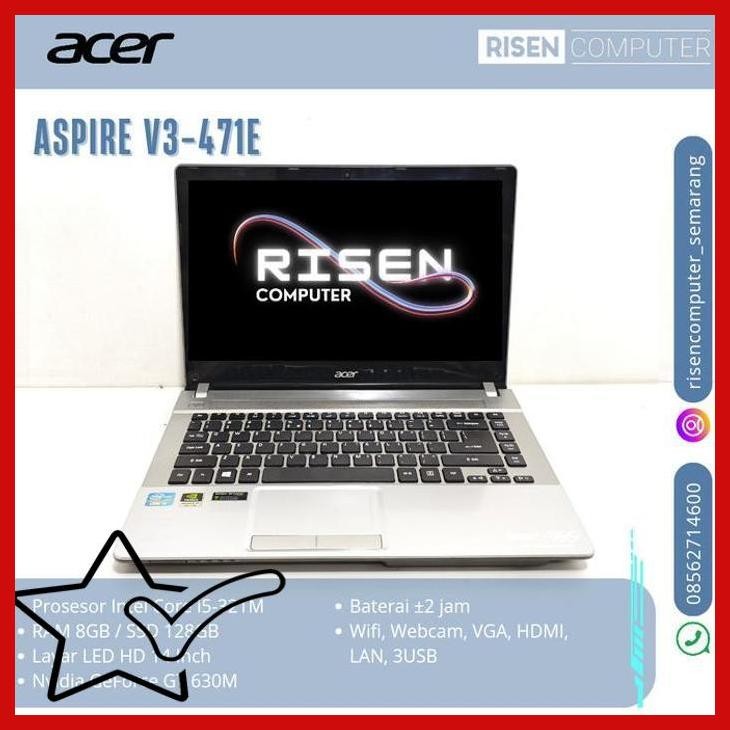 [SLS] Second LAPTOP ACER ASPIRE V3 471E Intel Core I5 3210U RAM 8GB SSD 128GB NVIDIA GEFORCE Noteboo