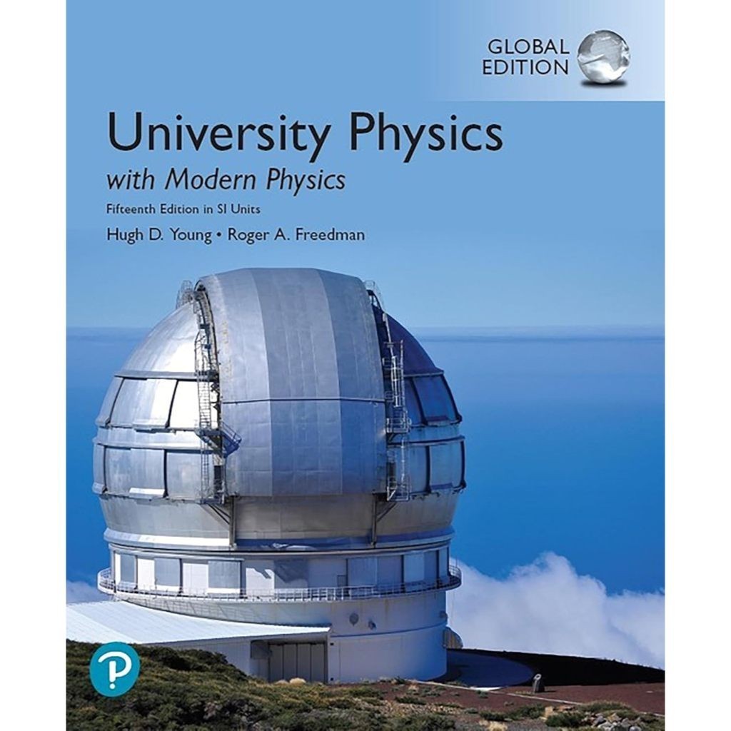 University Physics with Modern Physics, Global Edition - Hugh D. Young, Roger A. Freedman