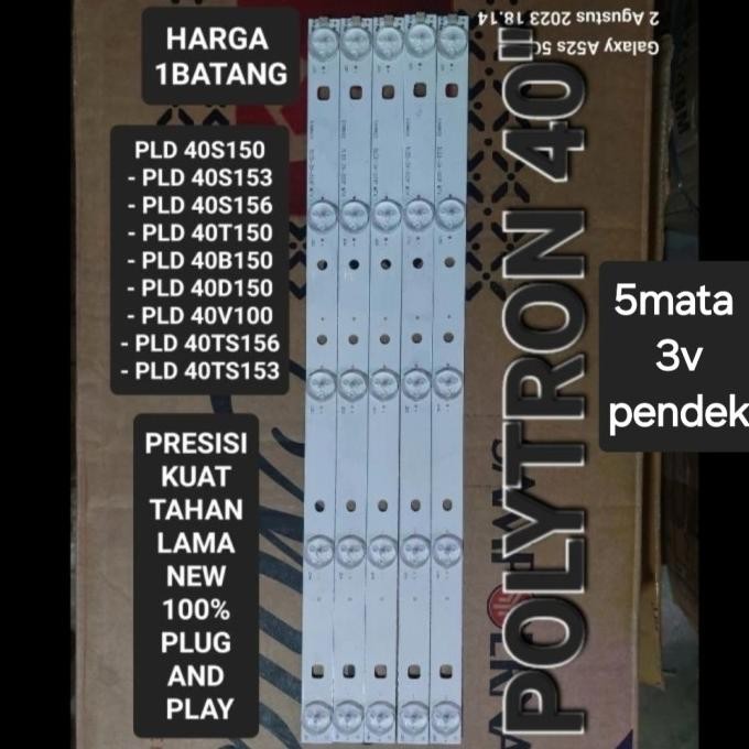 BACKLIGHT BL TV POLYTRON 40 PLD-40TS153 PLD40TS153 40D153 5k 3v 5led tojil4 dijamin