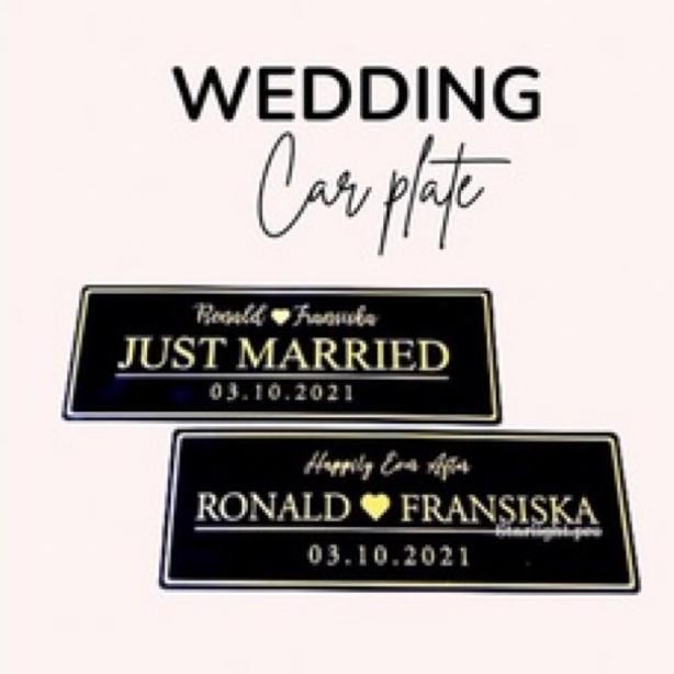 WEDDING CAR PLATE/ PLAT MOBIL WEDDING / CUSTOM PLAT MOBIL
