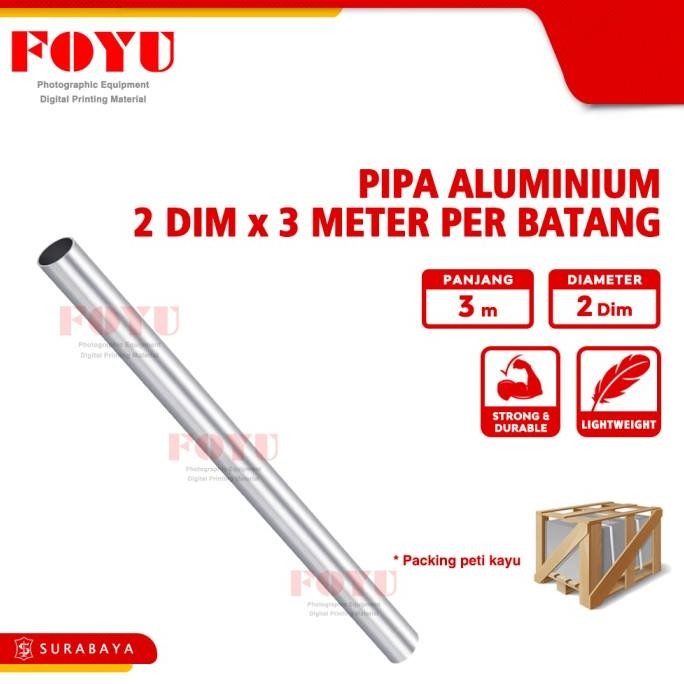 PIPA ALUMINIUM 2 DIM X 3 METER PER BATANG
