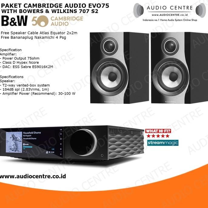 Terlaris Paket Cambridge Audio Evo 75 Amplifier And Bowers & Wilkins Bw 707 S2