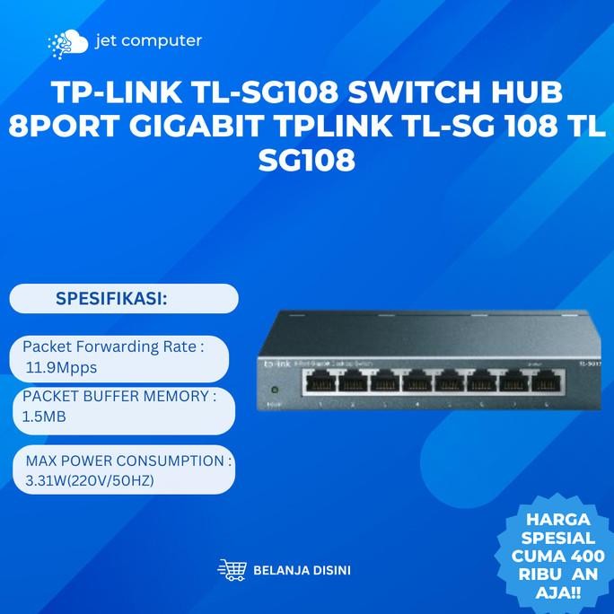 TERBARU - TP-LINK TL-SG108 SWITCH HUB 8PORT GIGABIT TPLINK TL-SG 108 TL SG108