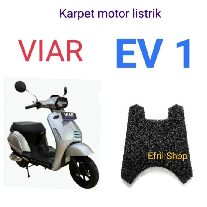 KARPET SEPEDA MOTOR LISTRIK VIAR EV1 VIAR EV 1