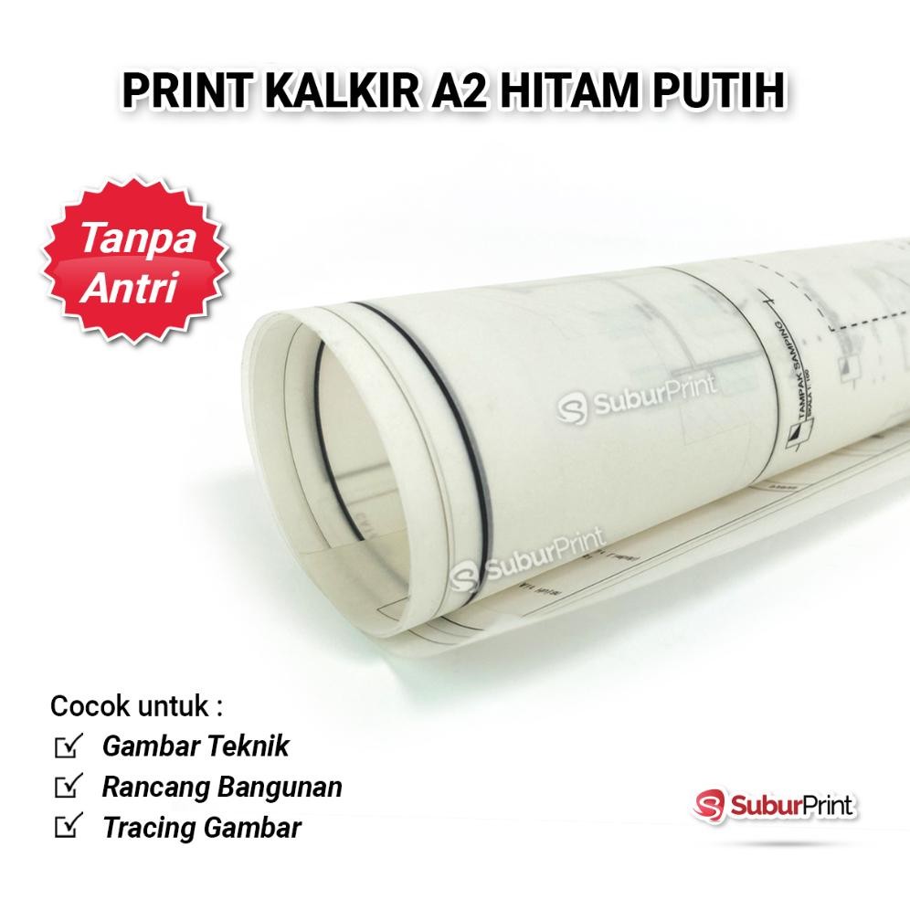 

Ready Print Cetak Ukuran Besar A2 Bahan Kalkir Hitam Putih Maupun Berwarna
