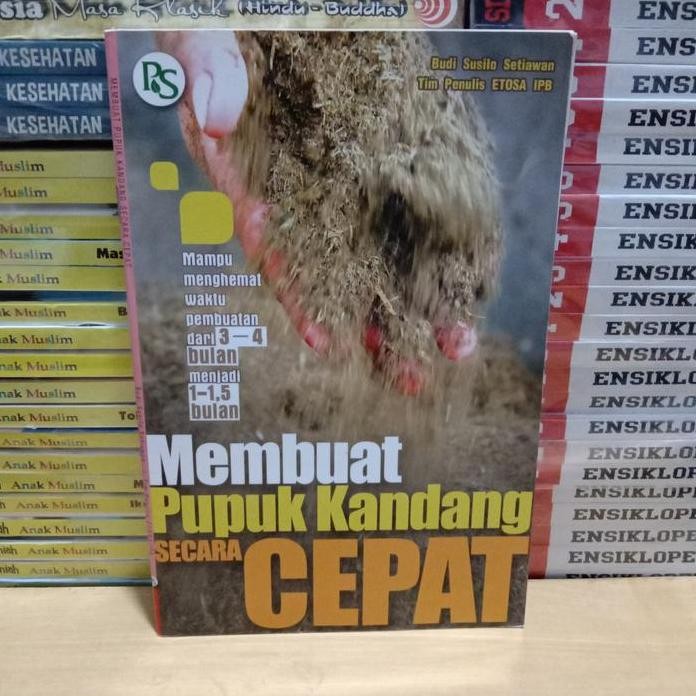 

Terlaris Buku Original Membuat Pupuk Kandang Secara Cepat Penebar Swadaya