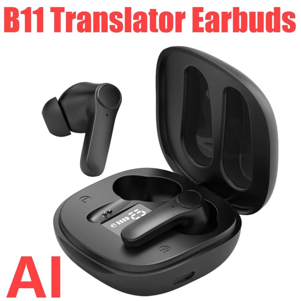 

B11 AI Real-Time Translation Earphones Wireless Bluetooth Translator Earbuds Smart Voice Translator Device For Travel Business