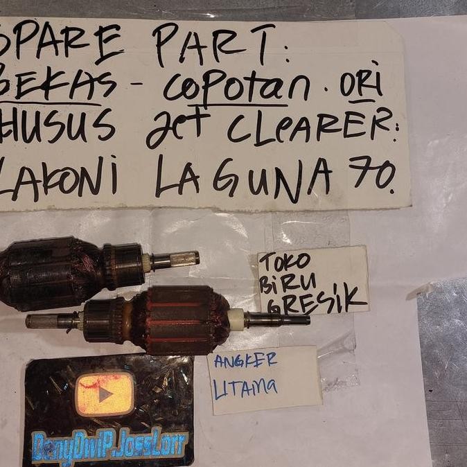 Bekas copotan, sparepart KHUSUS jet cleaner lakoni laguna 70. bagian ANGKER UTAMA