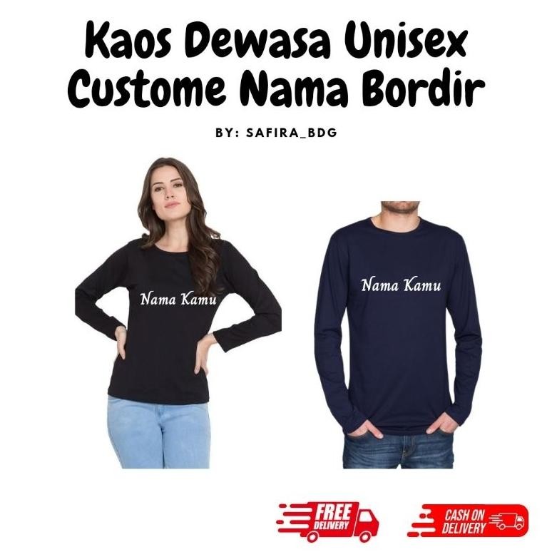 Kaos Dewasa Unisex Custome Nama Bordir Lengan Panjang