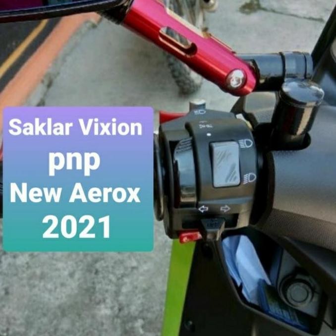 Saklar Vixion Pnp New Aerox 2021 Connected Original Minda