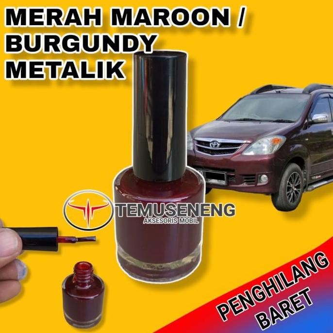 New Model  Cat Merah Tua Metalik Red Maroon Burgundy Pengilang Baret Lecet Mobil Car Kendaraan