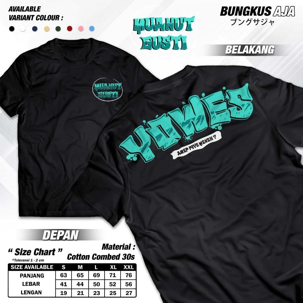 Promo Kaos Kata Kata "Manut Gusti Yowes Arep Piye Meneh" Kaos Kata Kata Keren Nyindir T-Shirt Kata2 