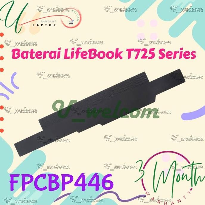 Baterai Fpcbp446 Fpb0344S Fujitsu Lifebook T725 T726 Fpb0318S Fmvnbp236 Series New Stok