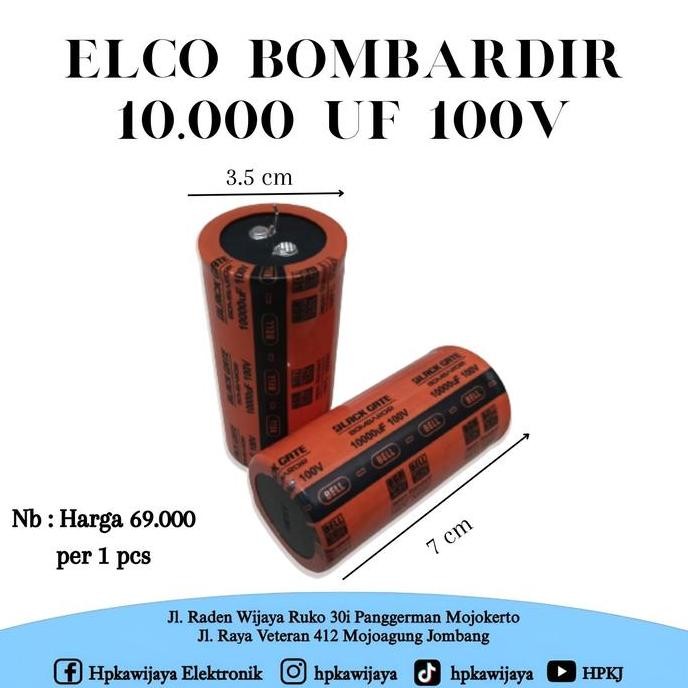 JH8 CAPASITOR 10000UF 100V BOMBARDIR BELL ORANGE - ELKO ELCO 10000UF 100V