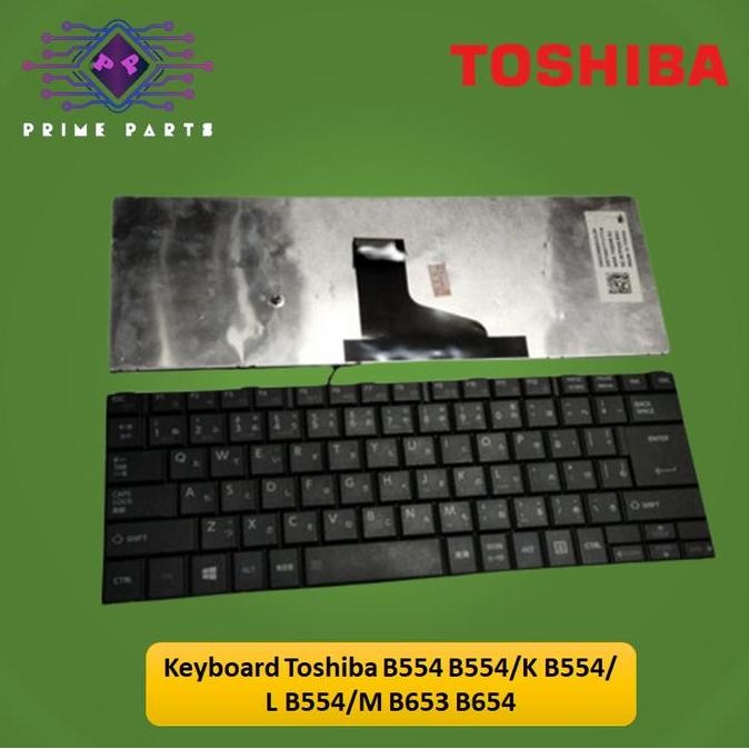 Keyboard Toshiba B554 B554/K B554/L B554/M B653 B654 New Stok