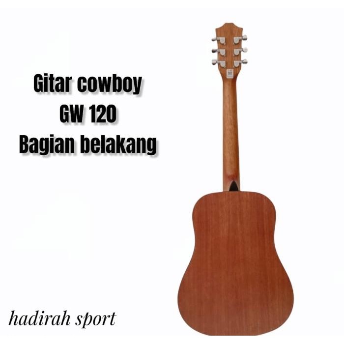 GITAR COWBOY AKUSTIK 3/4 GITAR AKUSTIK GW120 BONUS TAS CAPO PICK PUTER