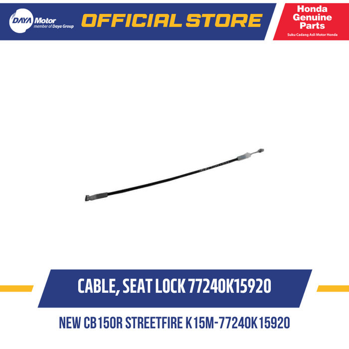 77240K15920 Kabel Jok (Cable, Seat Lock) CB150R Streetfire