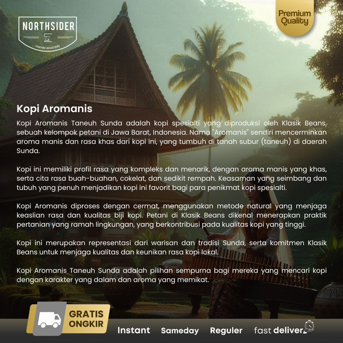 

Northsider Kopi Arabika Aromanis Natural Coffee