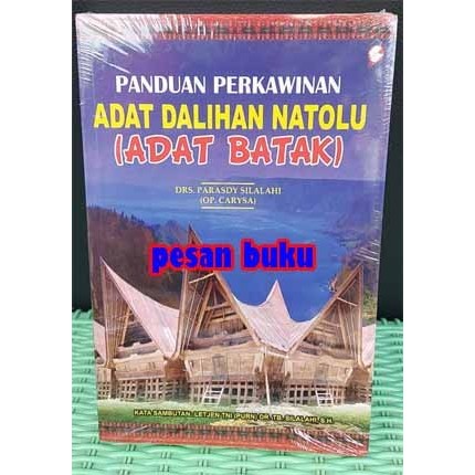 

BUKU PANDUAN PERKAWINAN ADAT DALIHAN NATOLU ADAT BATAK