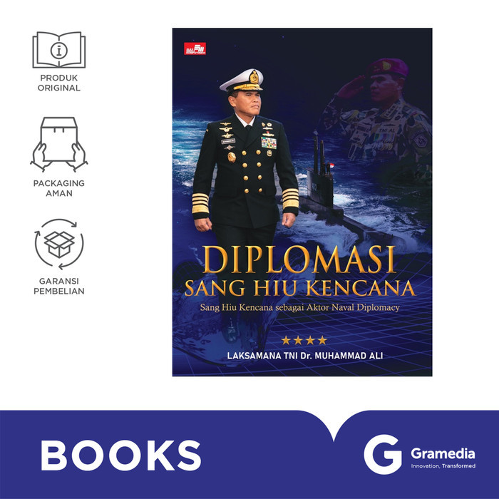 

BUKU DIPLOMASI SANG HIU KENCANA: AKTOR NAVAL DIPLOMACY