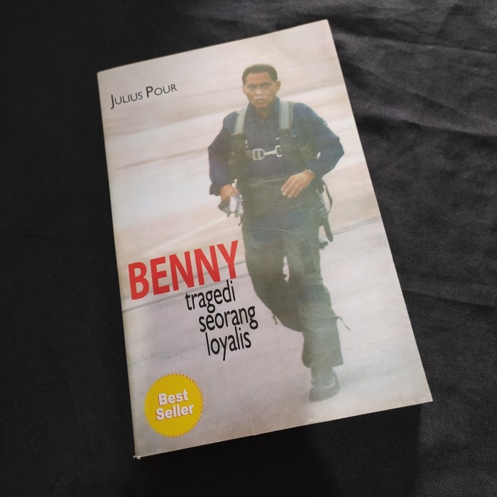 

BENNY TRAGEDI SEORANG LOYALIS