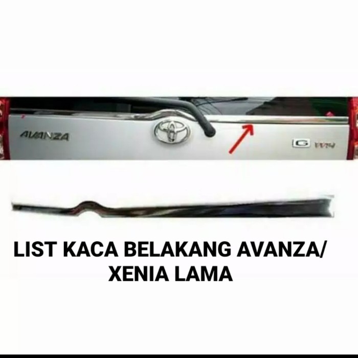 List Kaca Belakang Chrome Avanza/Xenia Lama