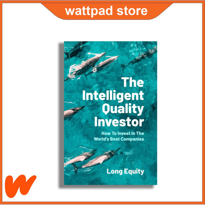 

Most Gifted_versi Eng/Indo_*The Intelligent Quality Investor: How To Invest In The Worldâ€™s