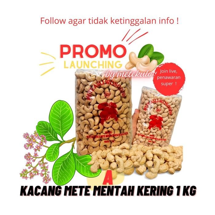 

Kacang Mete Mentah Kering Wonogiri Organik Camilan Food Snacks Mede Goreng Cemilan
