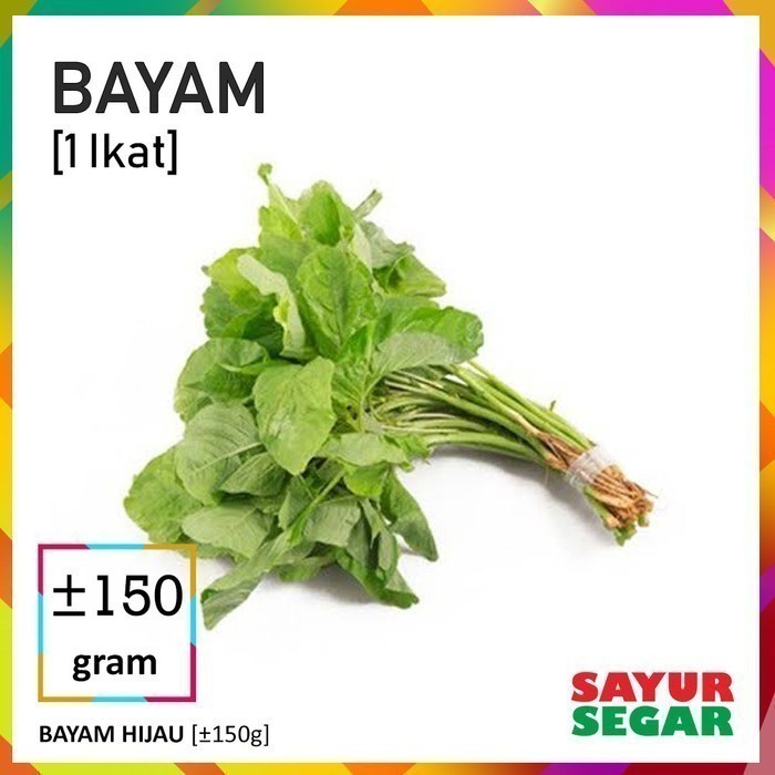 

Bayam Hijau Sayur [1 Ikat, ±150G]