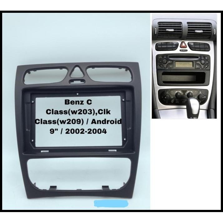Frame 2 Din Headunit 9 Inch Mercedes Benz C Cl W203 2002-2006 Clk W209
