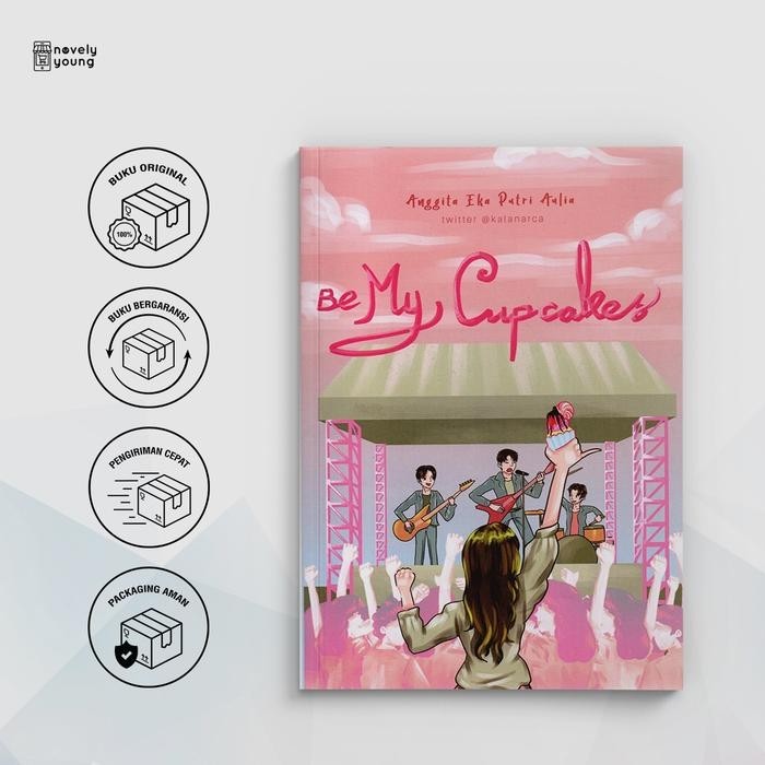 

Novel Be My Cupcake By Anggita Eka Putri Aulia - Loveable