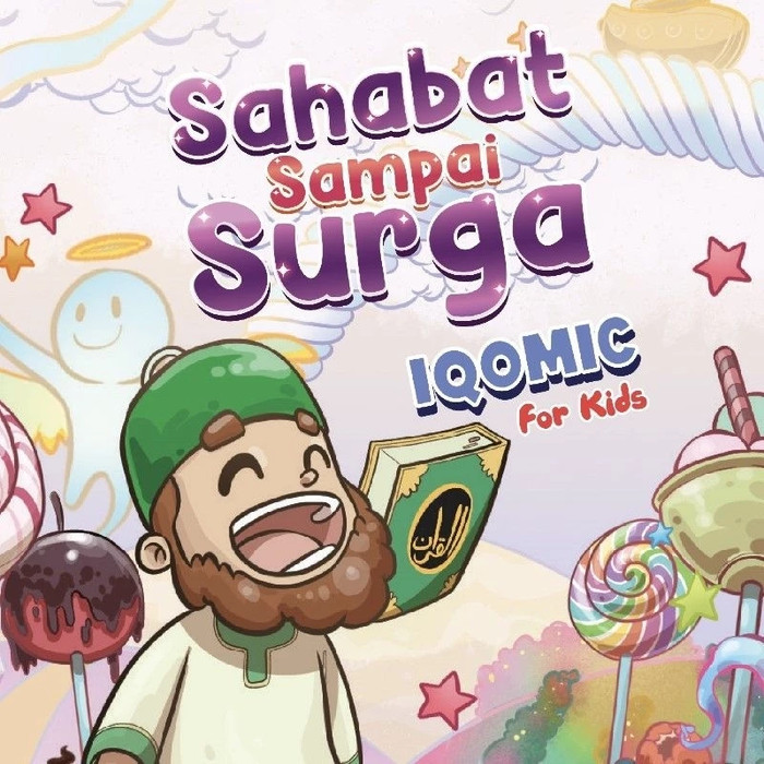 

Sahabat Sampai Surga Iqomic For Kids Komik Anak Islami Mencari Sahabat Sejati - Penerbit Al-Kautsar