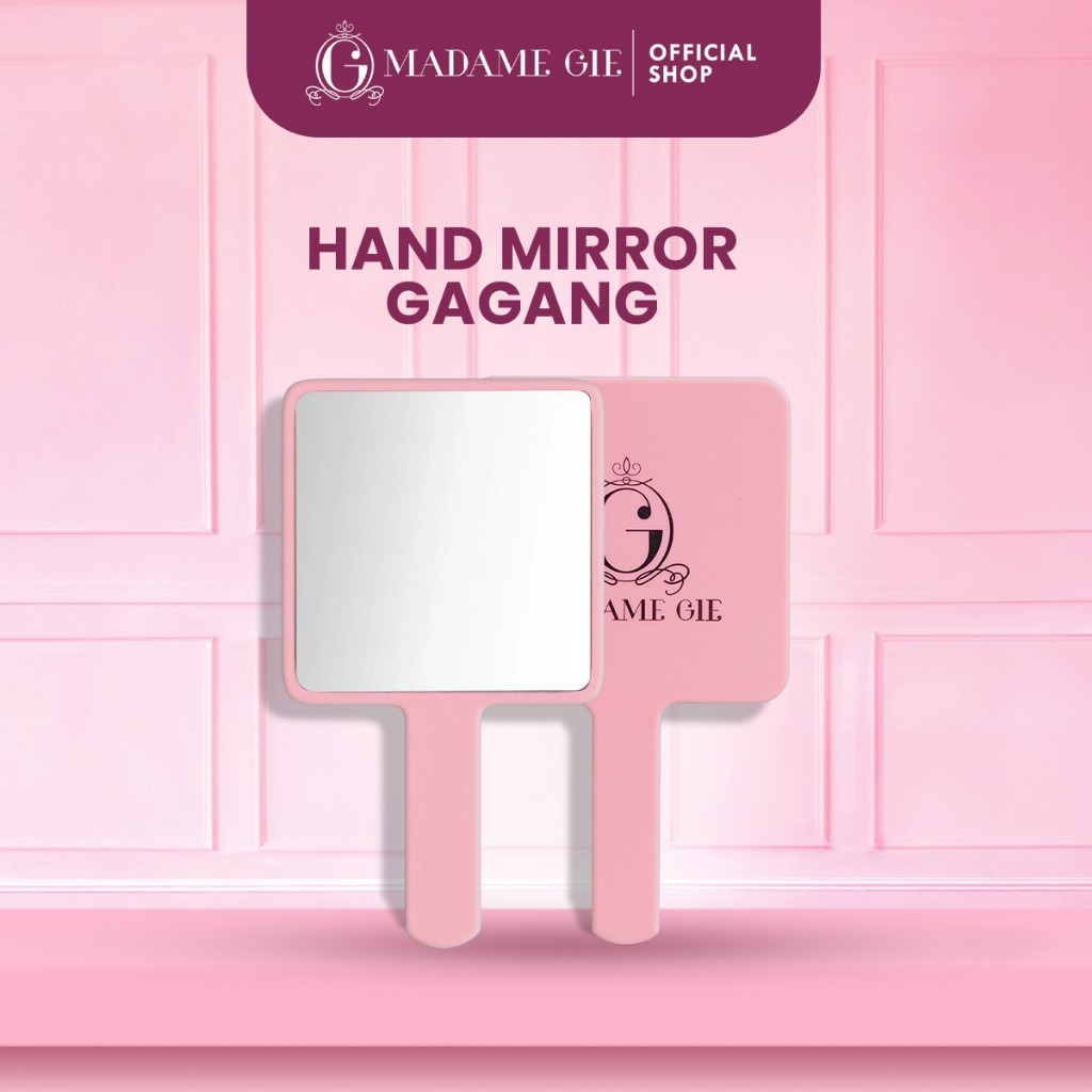 MADAME GIE Gorgeous Beauty Hand Mirror - Cermin Makeup | GLAM GIRL OFFICIAL