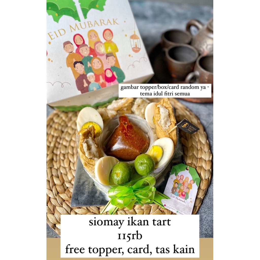 

SIOMAY IKAN TART HAMPERS IDUL FITRI / LEBARAN EDITION