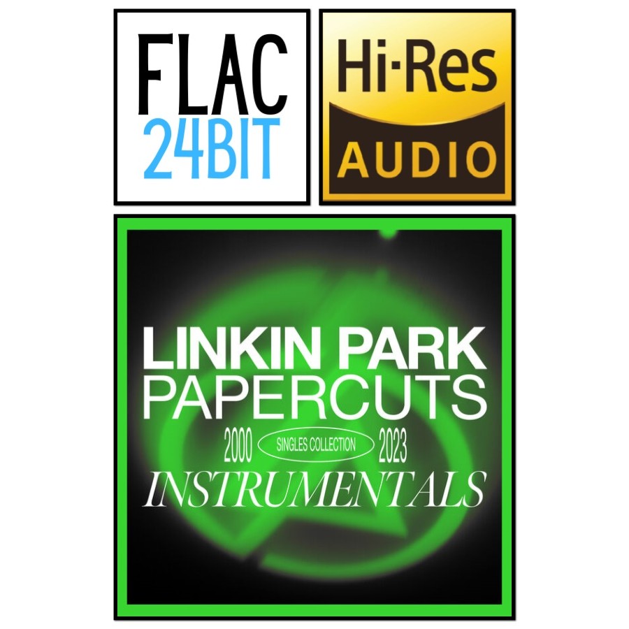Flac 24 Album Linkin Park - Papercuts Instrumentals (2024) HiRes