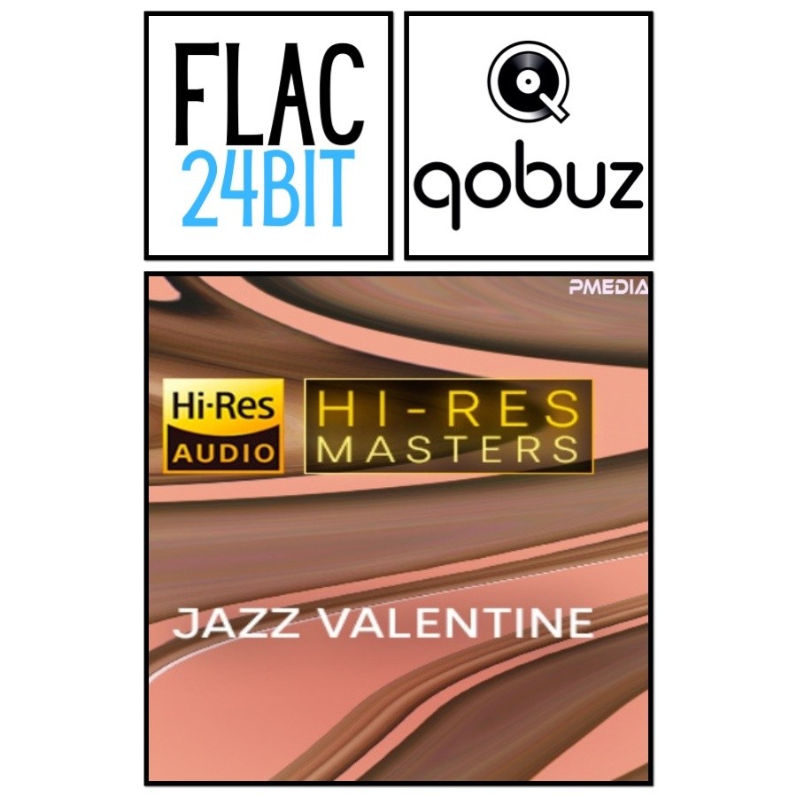 Flac 24 Qobuz Jazz Valentine Hires